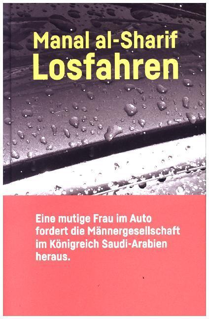Cover: 9783906910109 | Losfahren | Manal al- Sharif | Buch | 380 S. | Deutsch | 2017