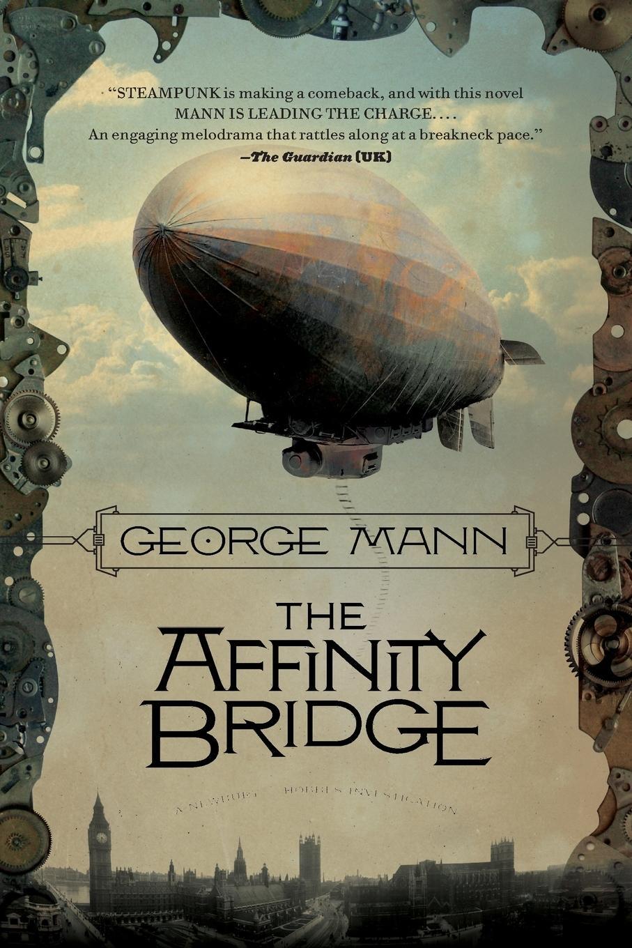 Cover: 9780765323224 | Affinity Bridge | George Mann | Taschenbuch | Paperback | Englisch