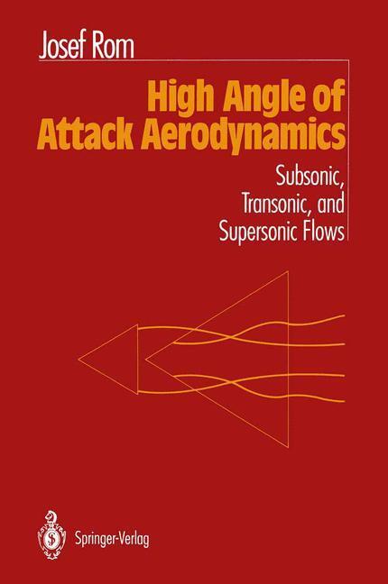 Cover: 9781461276869 | High Angle of Attack Aerodynamics | Josef Rom | Taschenbuch | XIII