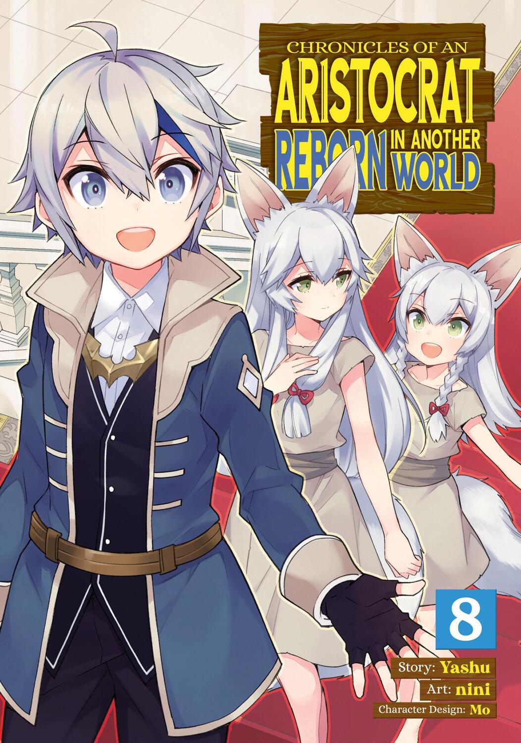 Cover: 9781685795511 | Chronicles of an Aristocrat Reborn in Another World (Manga) Vol. 8