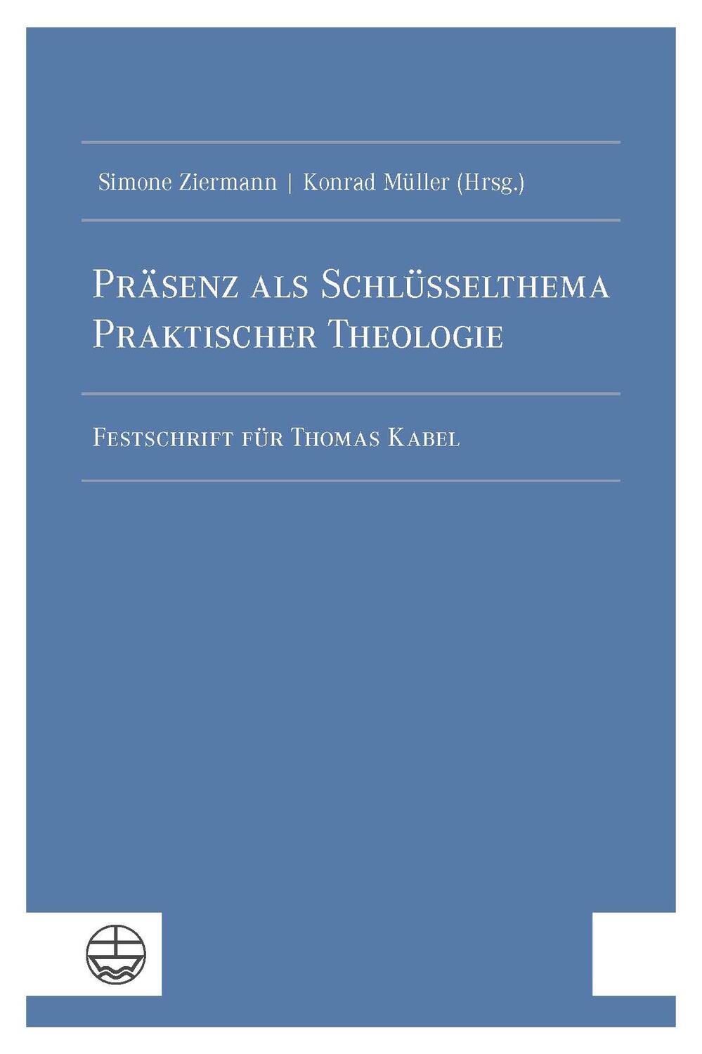 Cover: 9783374073986 | Präsenz als Schlüsselthema Praktischer Theologie | Simone Ziermann