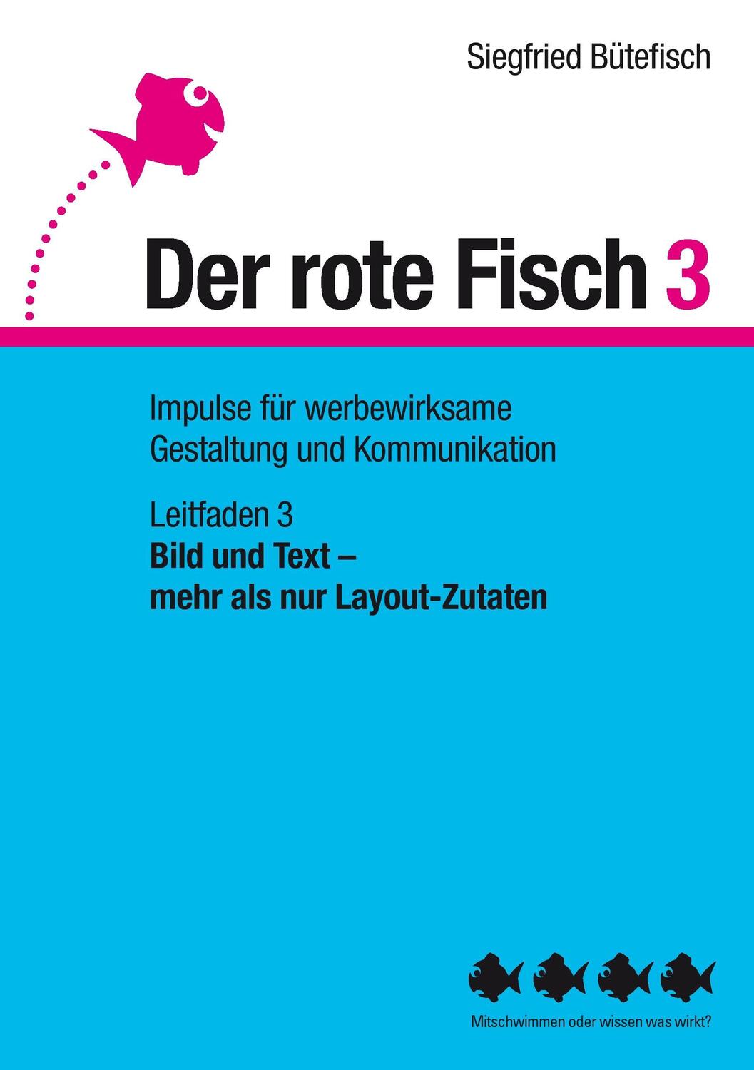 Cover: 9783735786913 | Bild und Text ¿ mehr als nur Layout-Zutaten | Siegfried Bütefisch