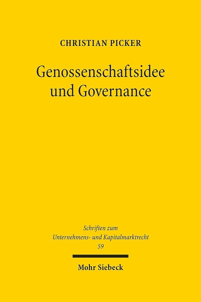 Cover: 9783161565670 | Genossenschaftsidee und Governance | Christian Picker | Buch | 2019