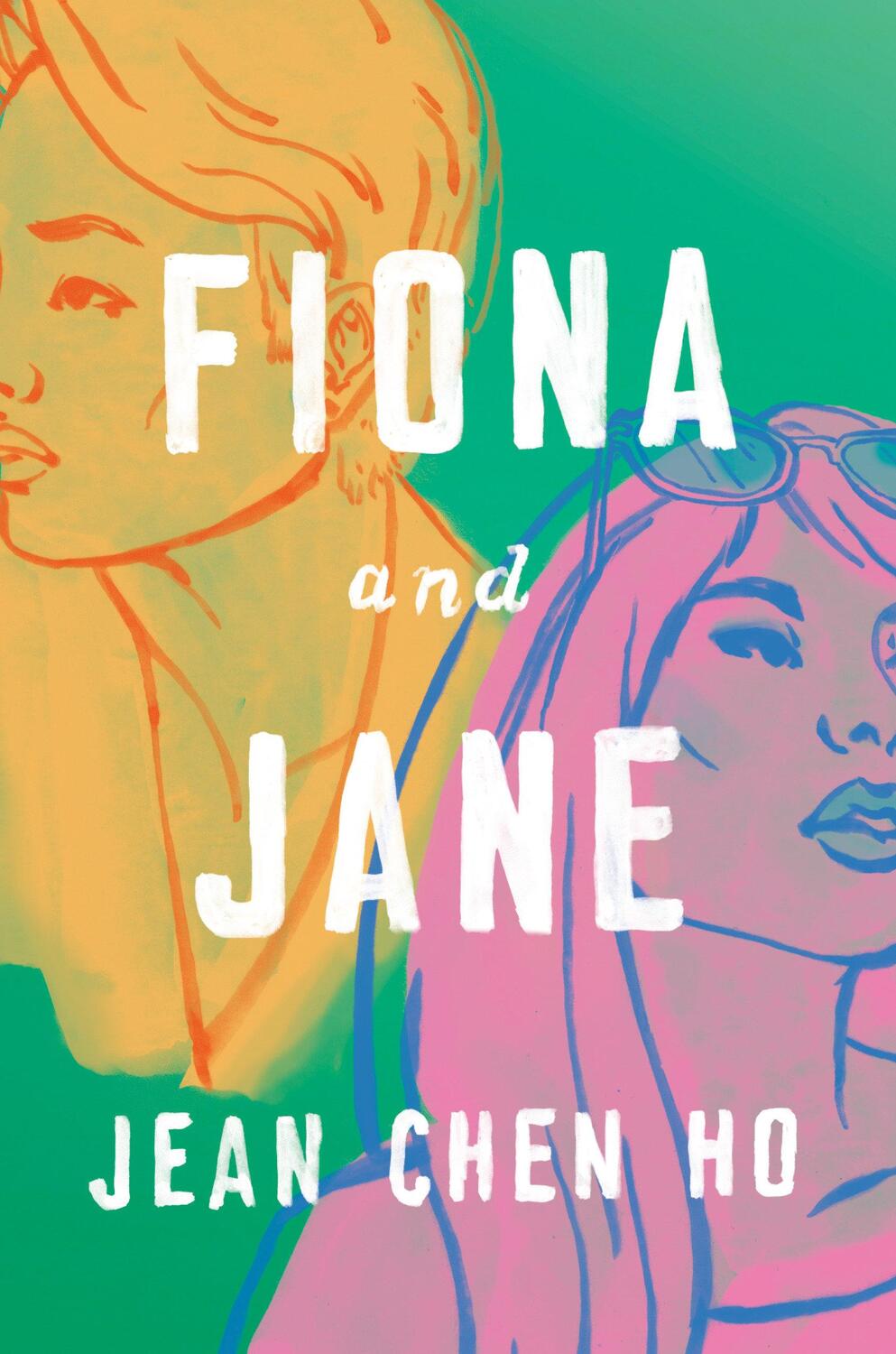 Cover: 9780593296042 | Fiona and Jane | Jean Chen Ho | Buch | Englisch | 2022
