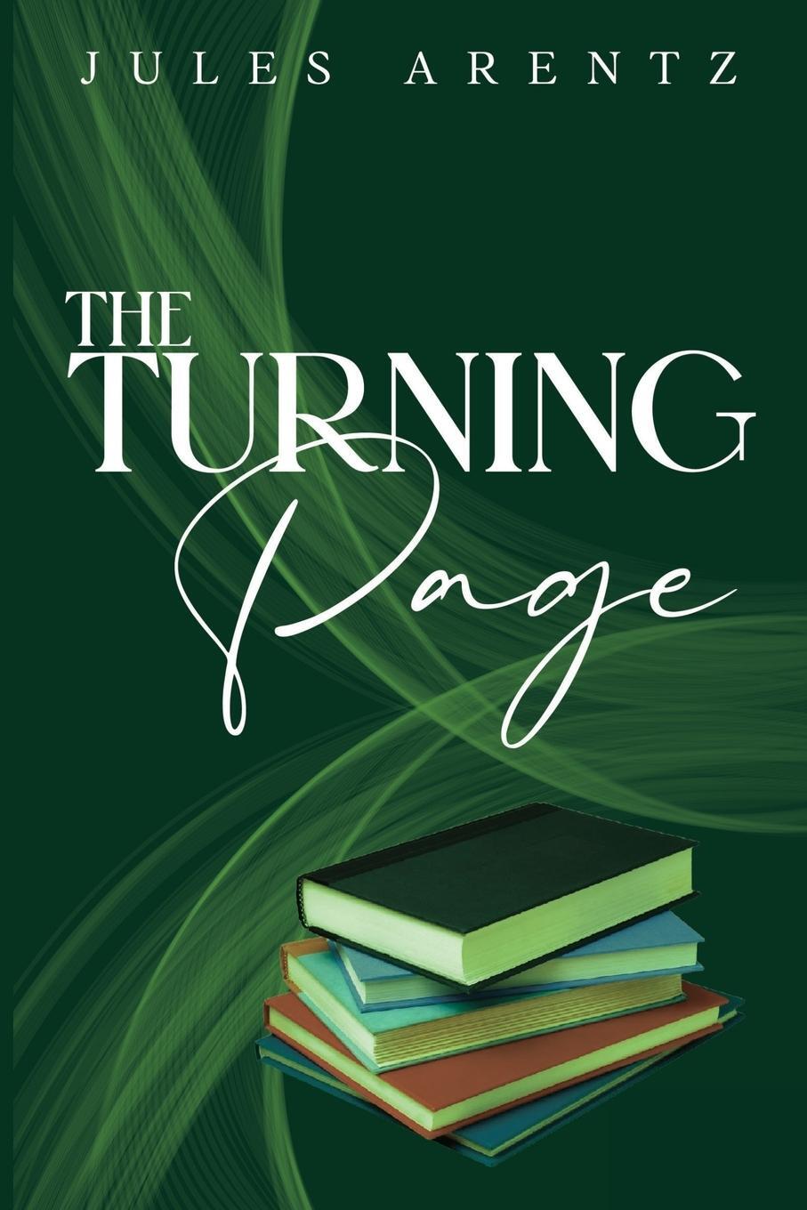 Cover: 9781837941124 | The Turning Page | Jules Arentz | Taschenbuch | Paperback | Englisch