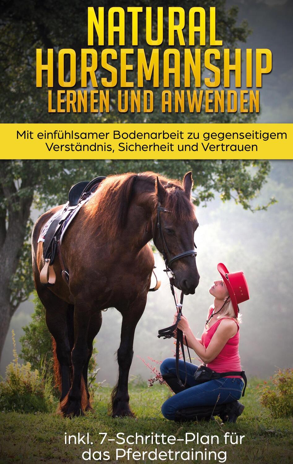 Cover: 9783753424514 | Natural Horsemanship lernen und anwenden: Mit einfühlsamer...