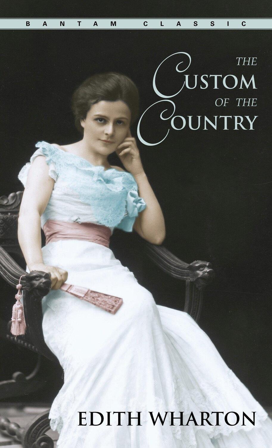 Cover: 9780553213935 | The Custom of the Country | Edith Wharton | Taschenbuch | Englisch