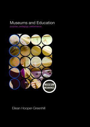 Cover: 9780415379366 | Museums and Education | Purpose, Pedagogy, Performance | Taschenbuch