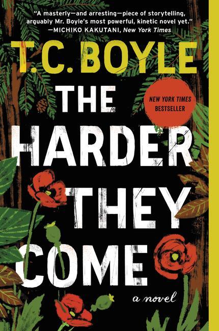 Cover: 9780062349385 | The Harder They Come | A Novel | Tom Coraghessan Boyle | Taschenbuch