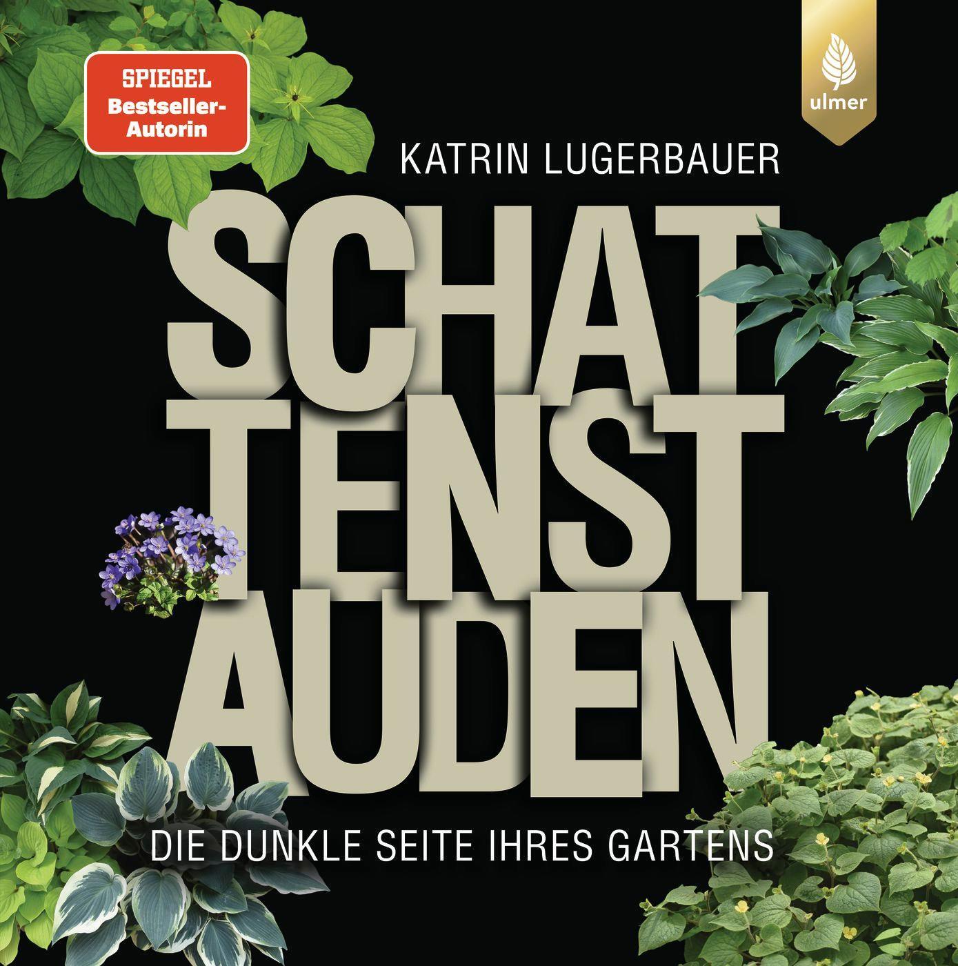 Cover: 9783818614447 | Schattenstauden | Katrin Lugerbauer | Buch | 168 S. | Deutsch | 2023