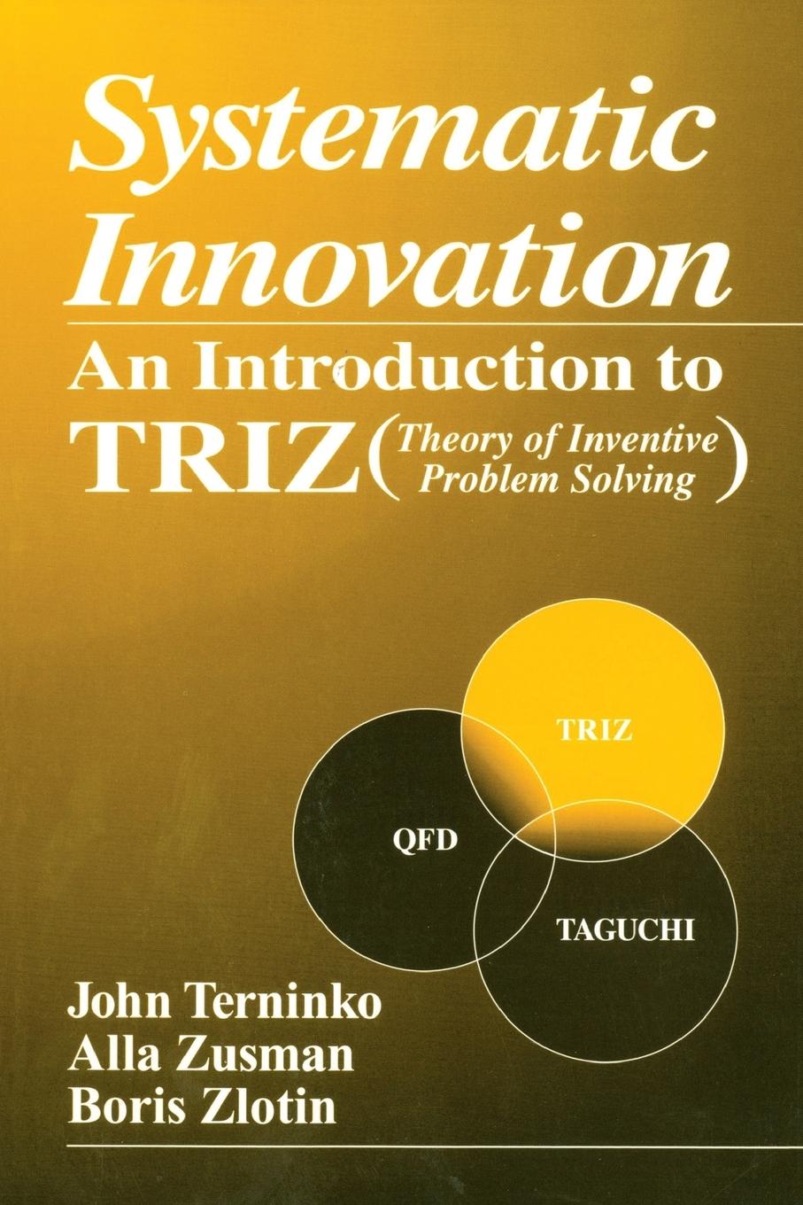 Cover: 9781574441116 | Systematic Innovation | John Terninko (u. a.) | Taschenbuch | Englisch