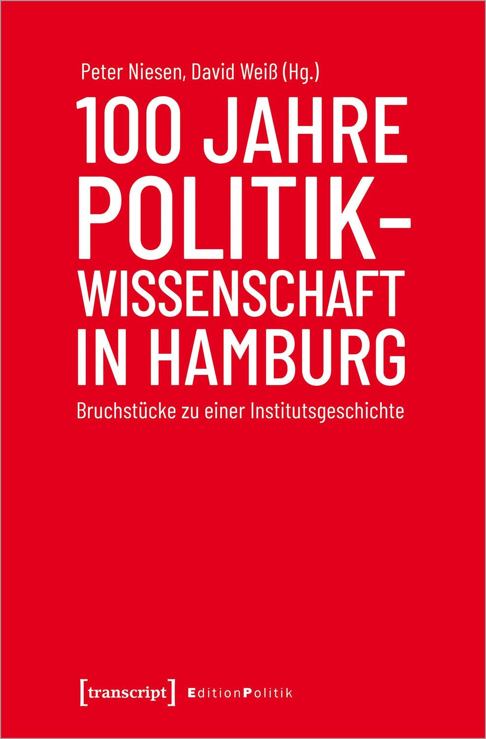 Cover: 9783837653342 | 100 Jahre Politikwissenschaft in Hamburg | Taschenbuch | 382 S. | 2021
