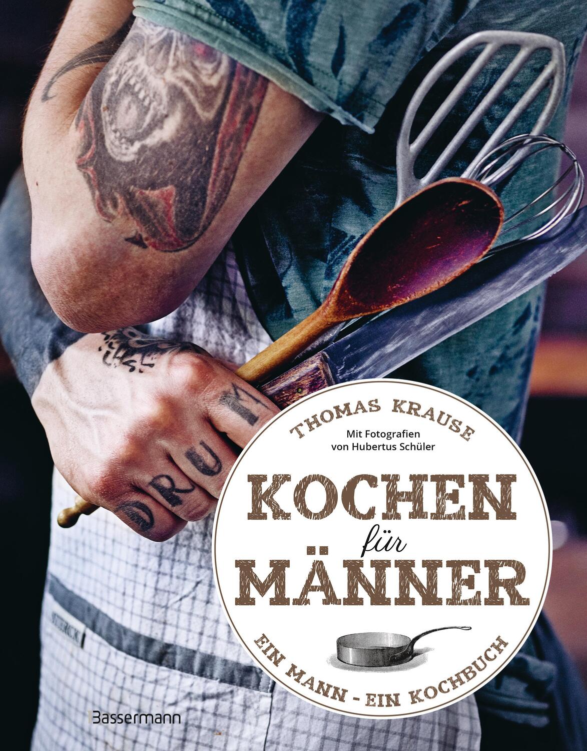 Cover: 9783809447863 | Kochen für Männer - Über 50 einfache aber raffinierte Rezepte | Krause