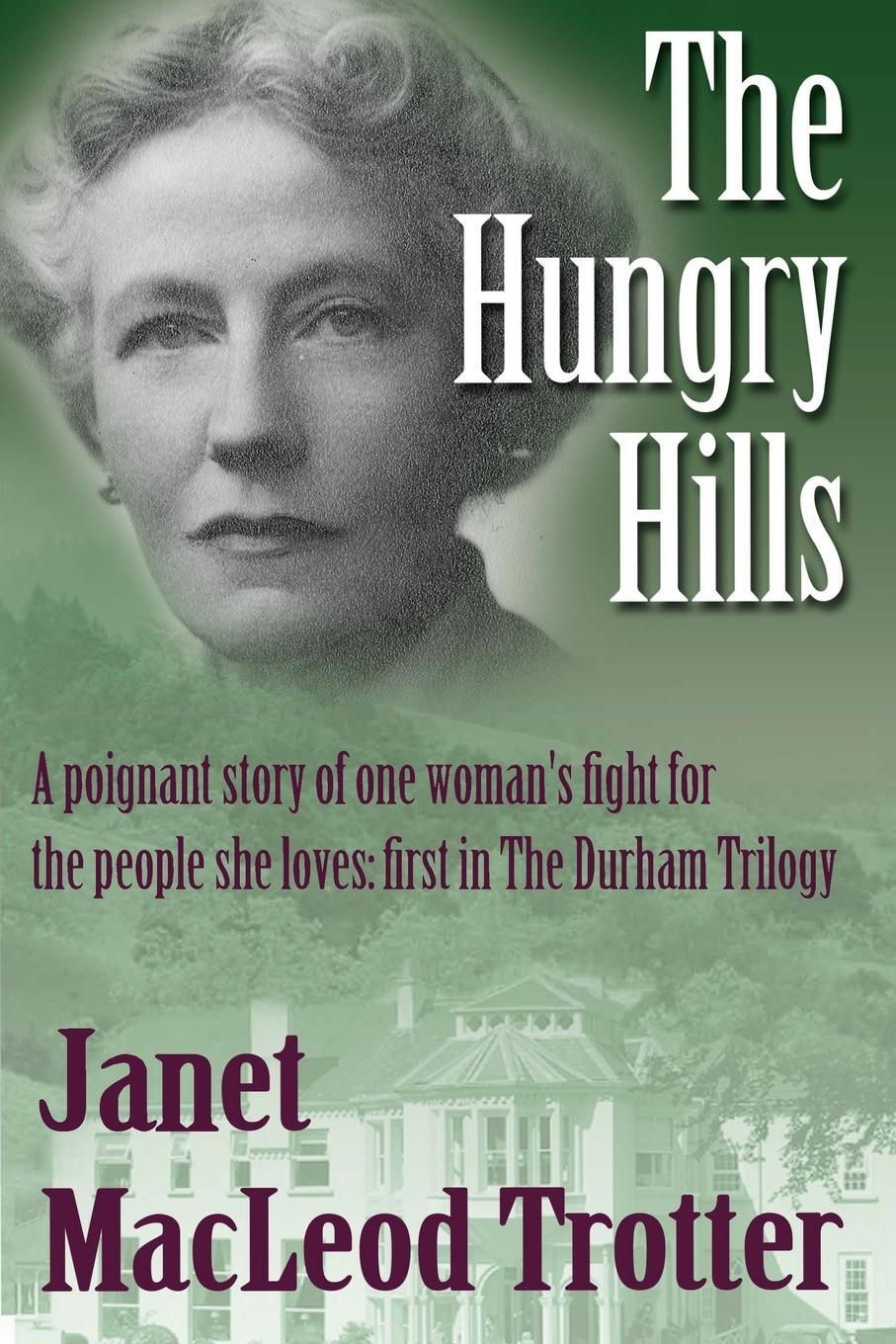 Cover: 9781908359070 | The Hungry Hills | Janet Macleod Trotter | Taschenbuch | Paperback