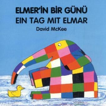 Cover: 9783861213406 | Ein Tag mit Elmar, deutsch-türkisch. Elmer'in Bir Günü | David McKee