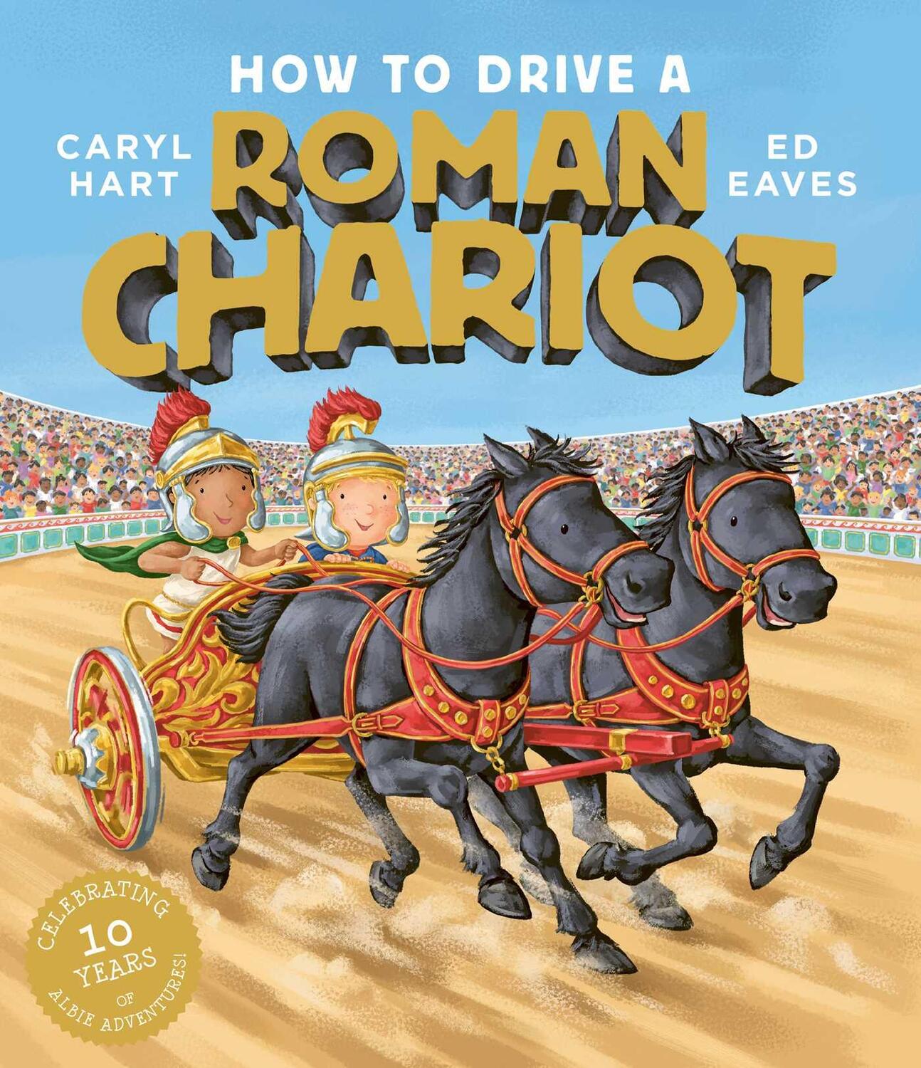 Cover: 9781471181757 | How to Drive a Roman Chariot | Caryl Hart | Taschenbuch | Englisch