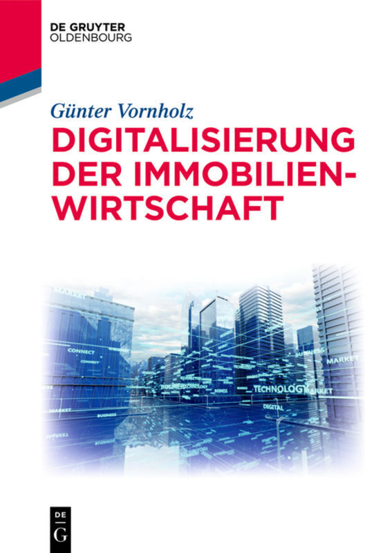 Cover: 9783110576559 | Digitalisierung der Immobilienwirtschaft | Günter Vornholz | Buch
