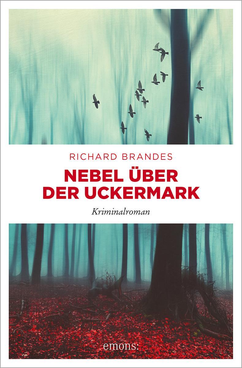Cover: 9783740818395 | Nebel über der Uckermark | Kriminalroman | Richard Brandes | Buch