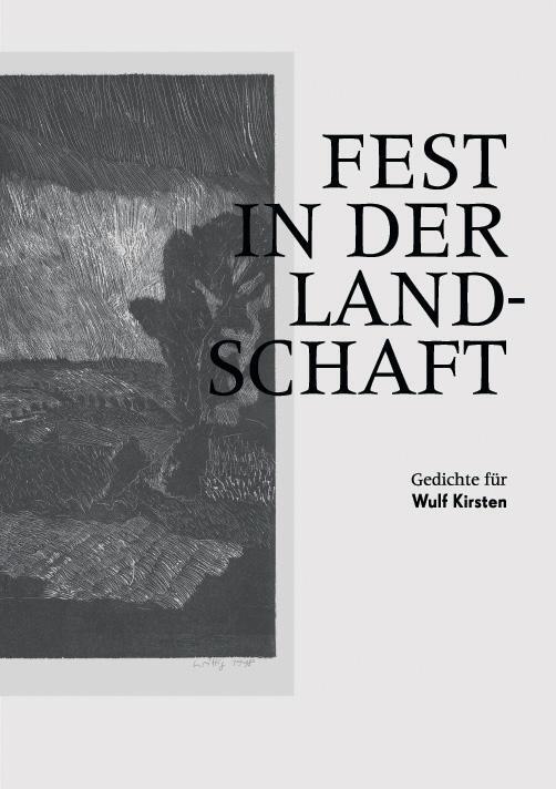Cover: 9783942375153 | Fest in der Landschaft | Gedichte für Wulf Kirsten | Gebunden | 2014