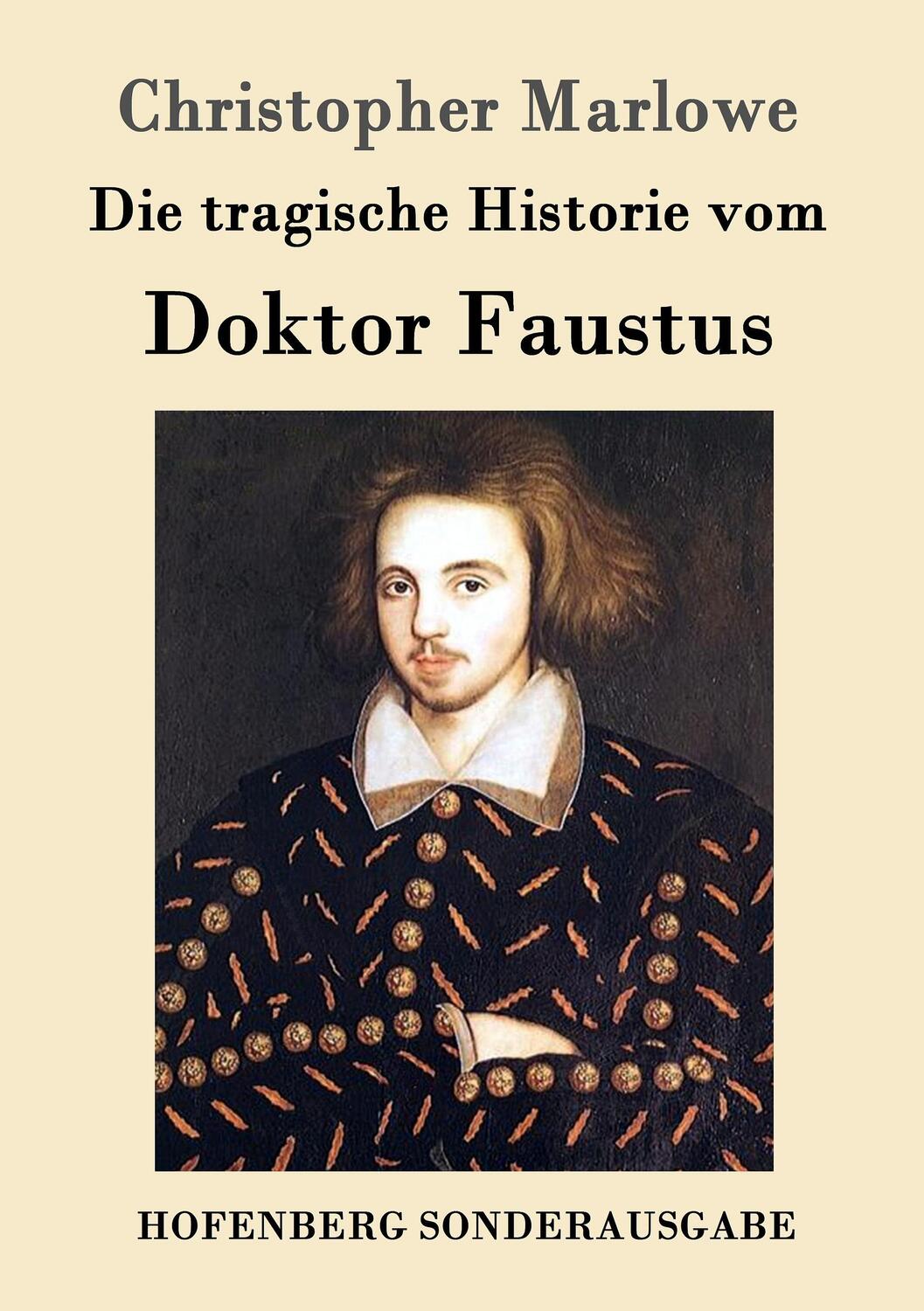 Cover: 9783843062565 | Die tragische Historie vom Doktor Faustus | Christopher Marlowe | Buch