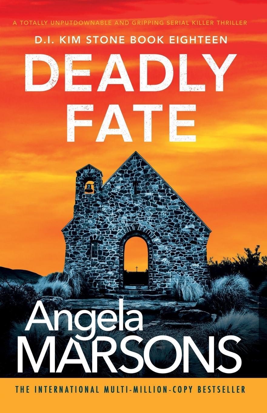 Cover: 9781837903993 | Deadly Fate | Angela Marsons | Taschenbuch | Detective Kim Stone