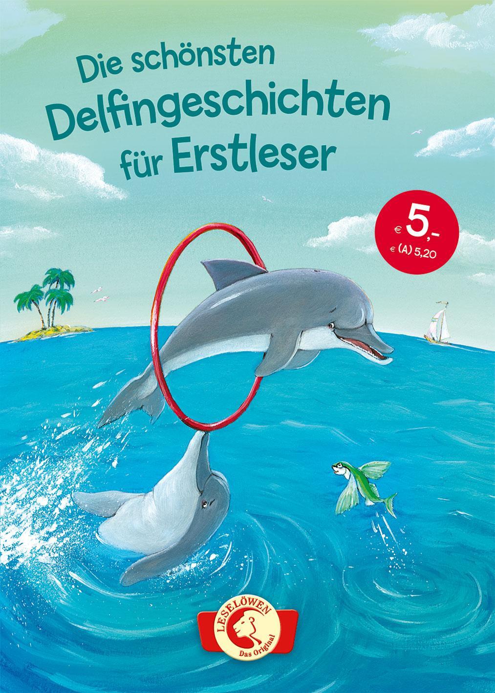 Cover: 9783785584033 | Die schönsten Delfingeschichten für Erstleser | Buch | Deutsch | 2016