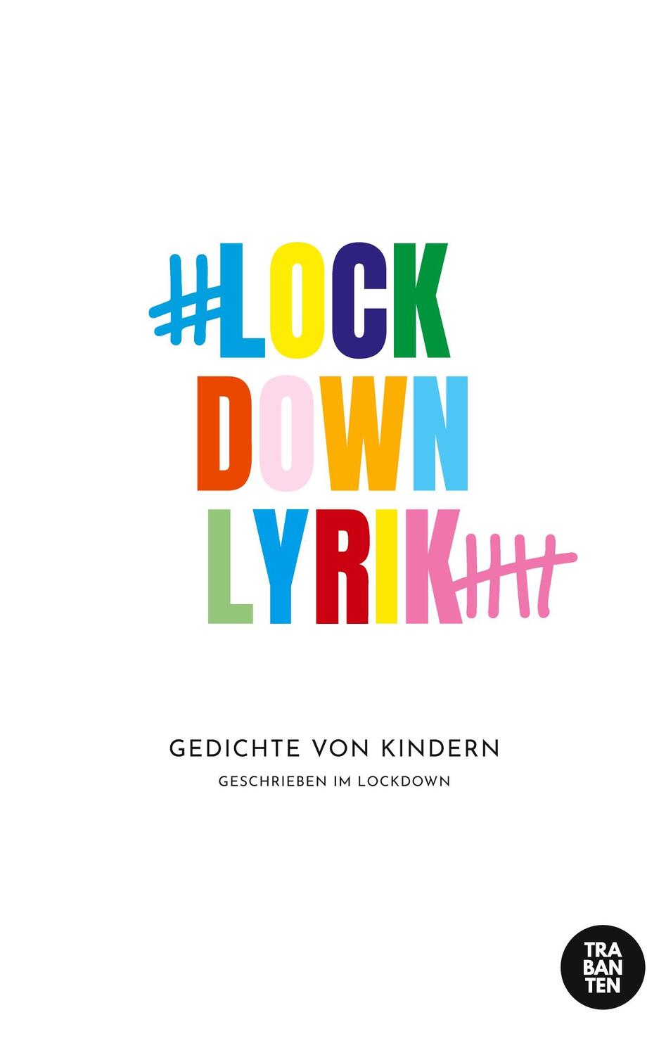 Cover: 9783982264943 | #Lockdownlyrik Kids | Gedichte von Kindern geschrieben im Lockdown