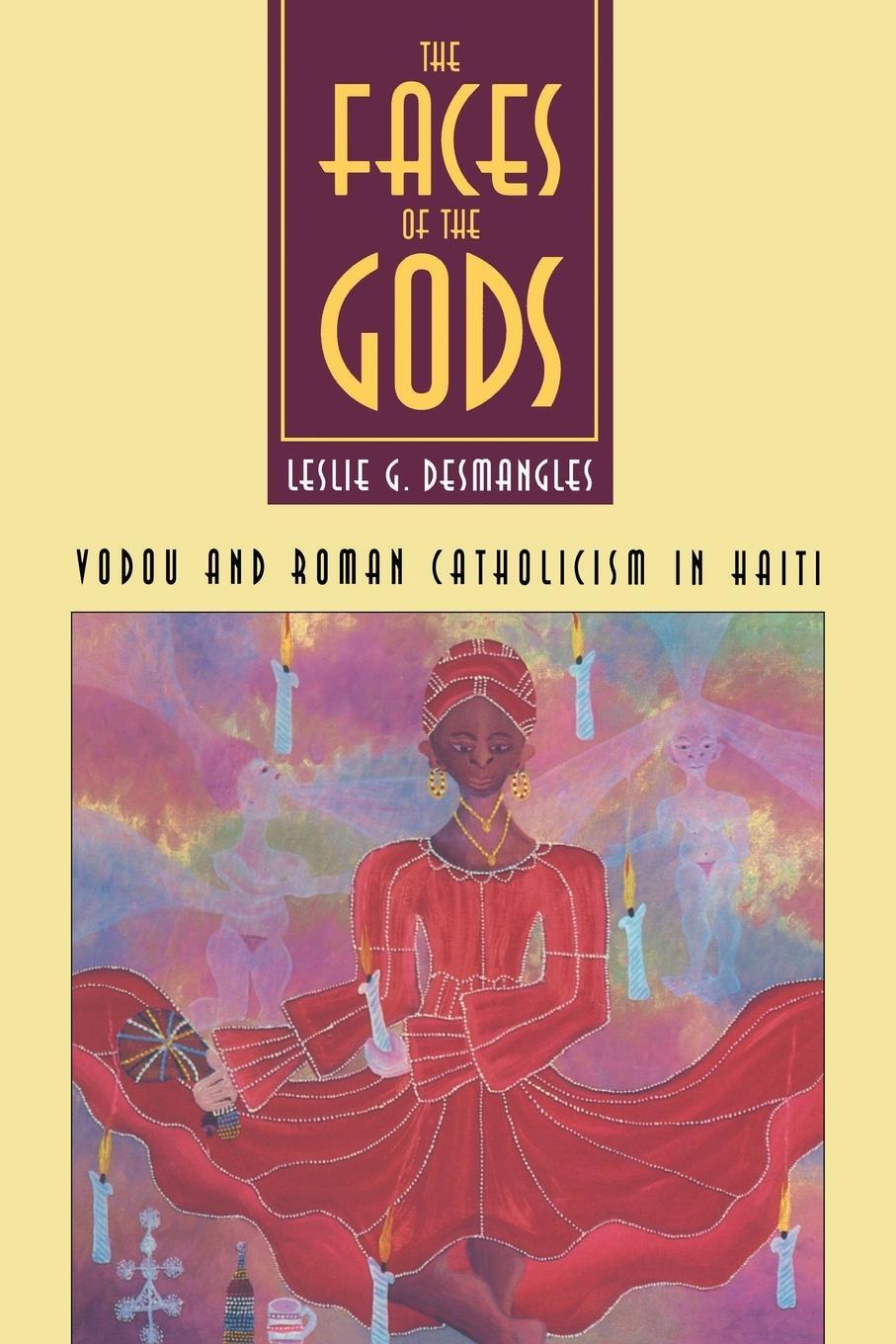 Cover: 9780807843932 | The Faces of the Gods | Vodou and Roman Catholicism in Haiti | Buch