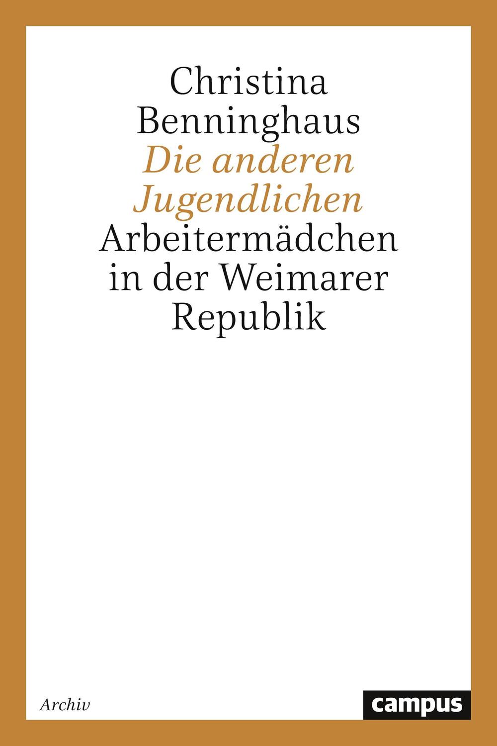 Cover: 9783593354989 | Die anderen Jugendlichen | Arbeitermädchen in der Weimarer Republik