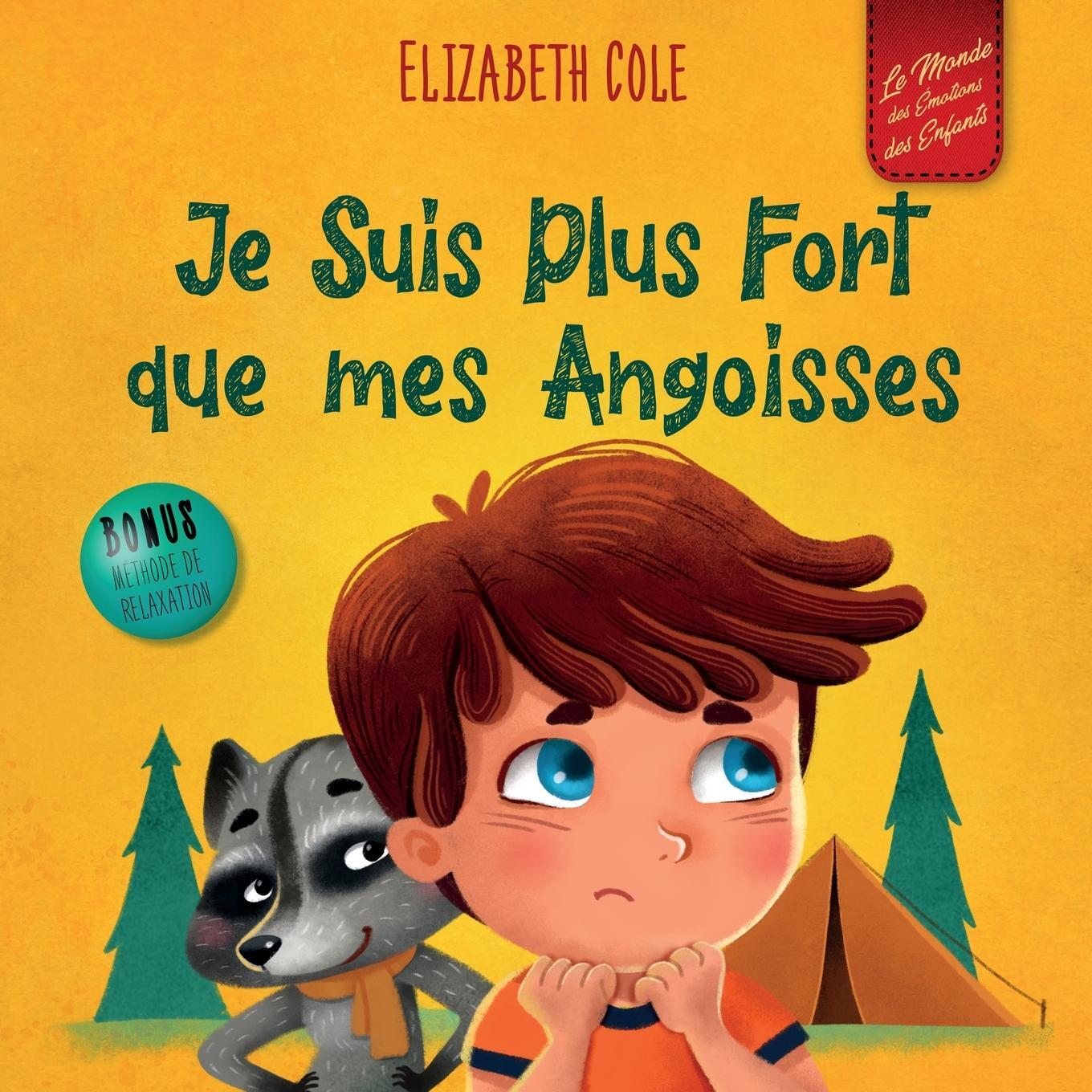 Cover: 9781957457208 | Je Suis Plus Fort que mes Angoisses | Elizabeth Cole | Taschenbuch