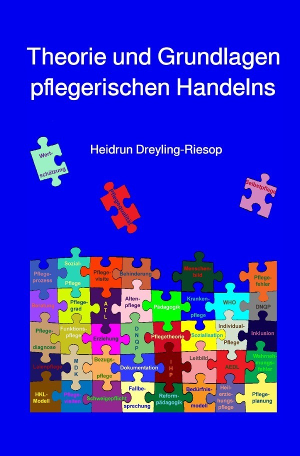 Cover: 9783754145128 | Theorie und Grundlagen pflegerischen Handelns | Dreyling-Riesop | Buch