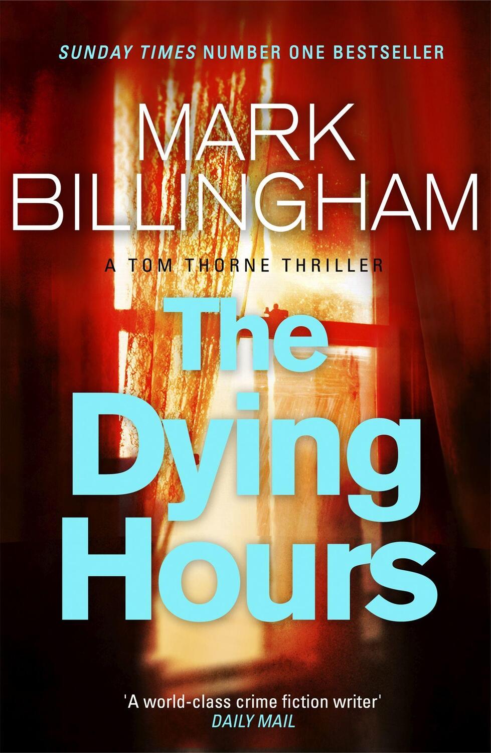Cover: 9780751544084 | The Dying Hours | Mark Billingham | Taschenbuch | 498 S. | Englisch