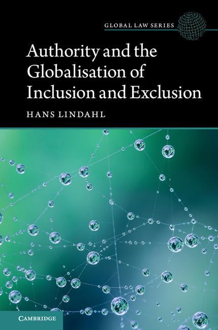 Cover: 9781316630273 | Authority and the Globalisation of Inclusion and Exclusion | Lindahl