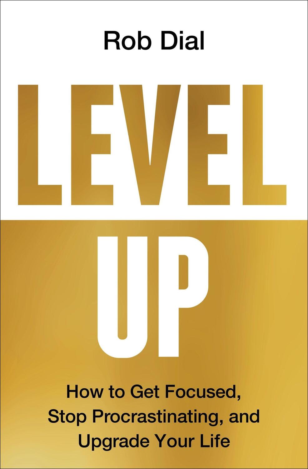 Cover: 9780063224704 | Level Up | Rob Dial | Buch | Englisch | 2023 | EAN 9780063224704
