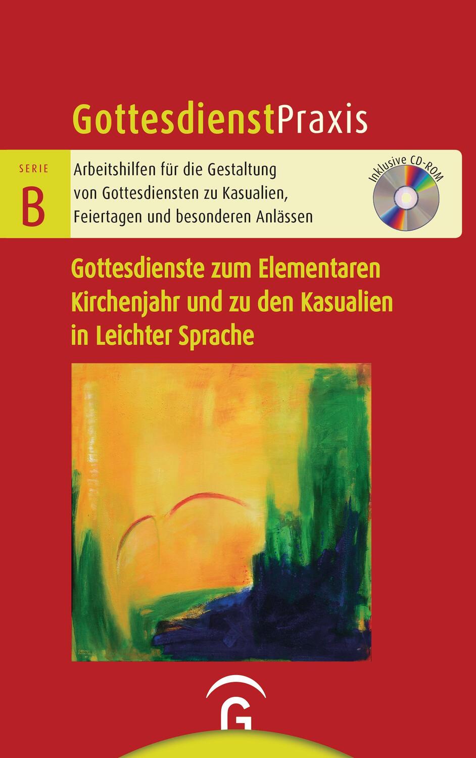 Cover: 9783579075501 | Gottesdienste zum Elementaren Kirchenjahr und zu den Kasualien in...