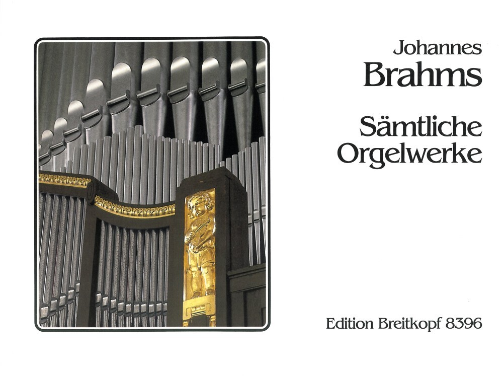 Cover: 9790004177020 | Sämtliche Orgelwerke | Urtext | Johannes Brams | Broschüre | 68 S.