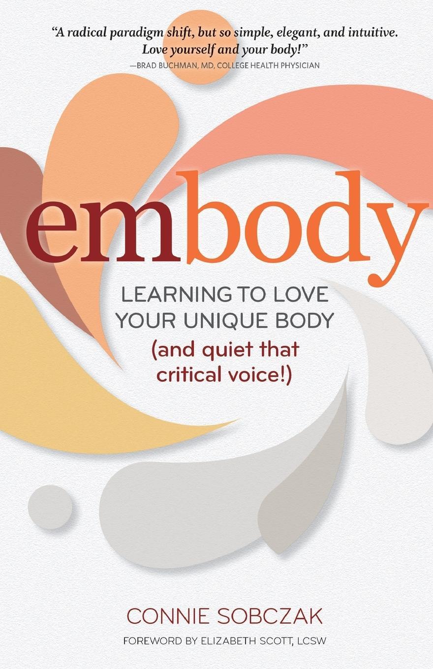 Cover: 9780936077802 | embody | Connie Sobczak | Taschenbuch | Paperback | Englisch | 2014