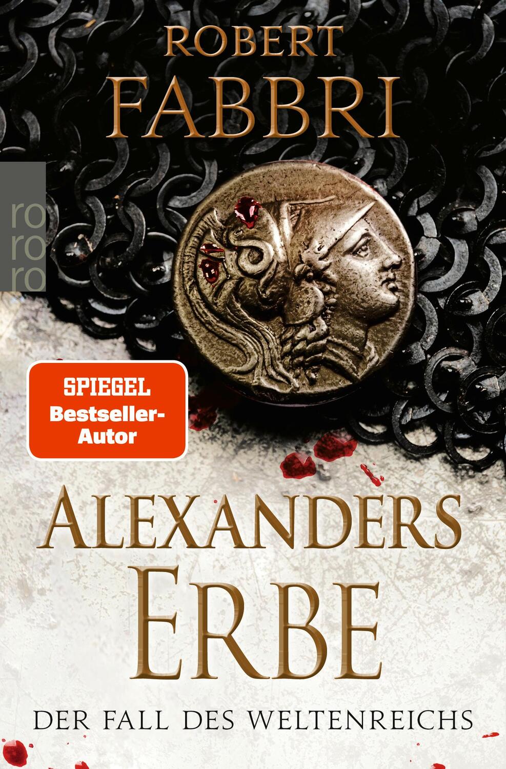Cover: 9783499008481 | Alexanders Erbe: Der Fall des Weltenreichs | Historischer Roman | Buch