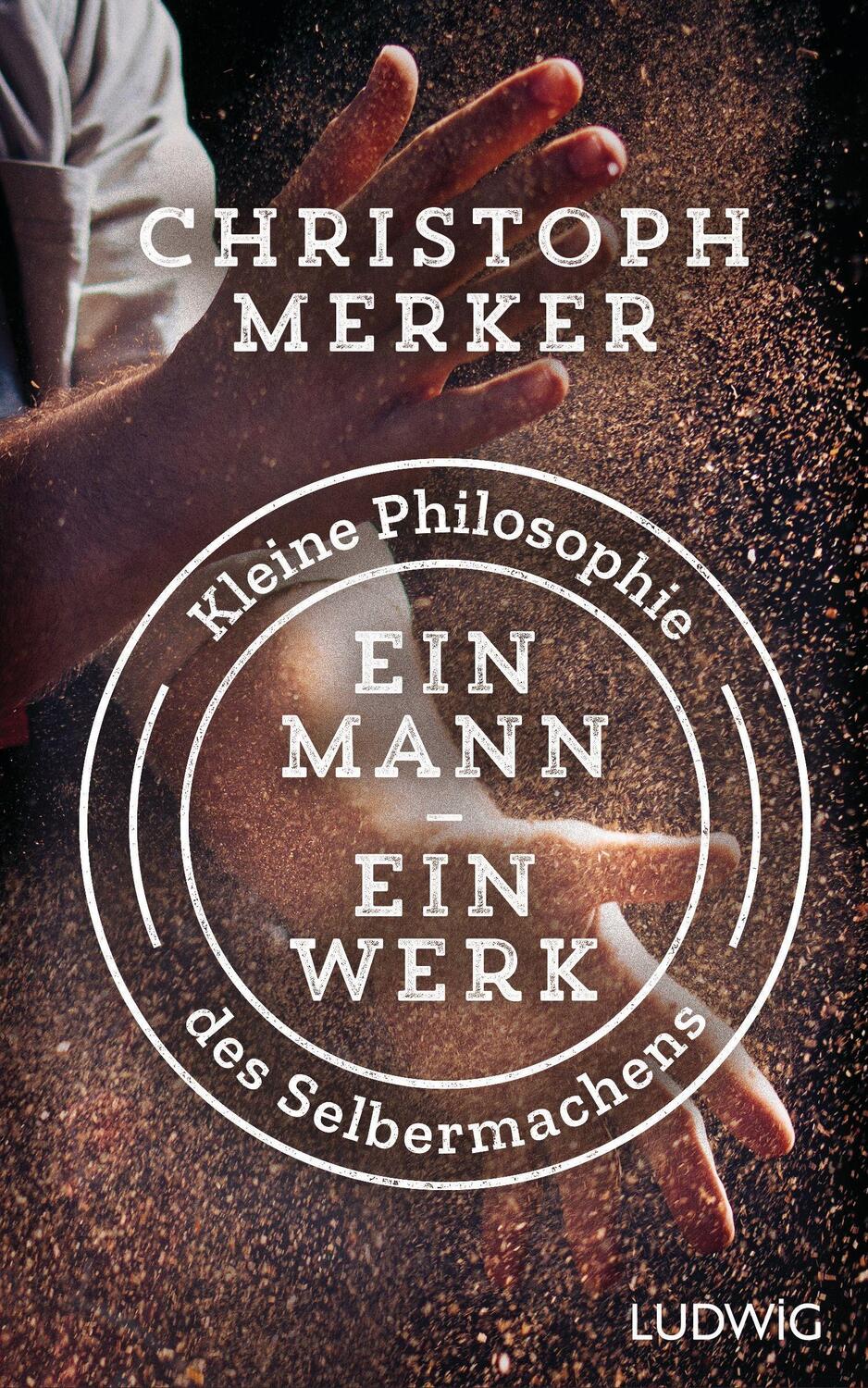 Cover: 9783453281578 | Ein Mann, ein Werk | Kleine Philosophie des Selbermachens | Merker