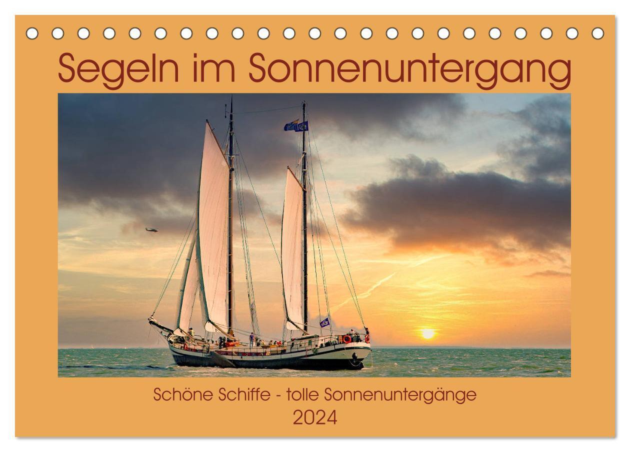 Cover: 9783675952478 | Segeln im Sonnenuntergang (Tischkalender 2024 DIN A5 quer),...