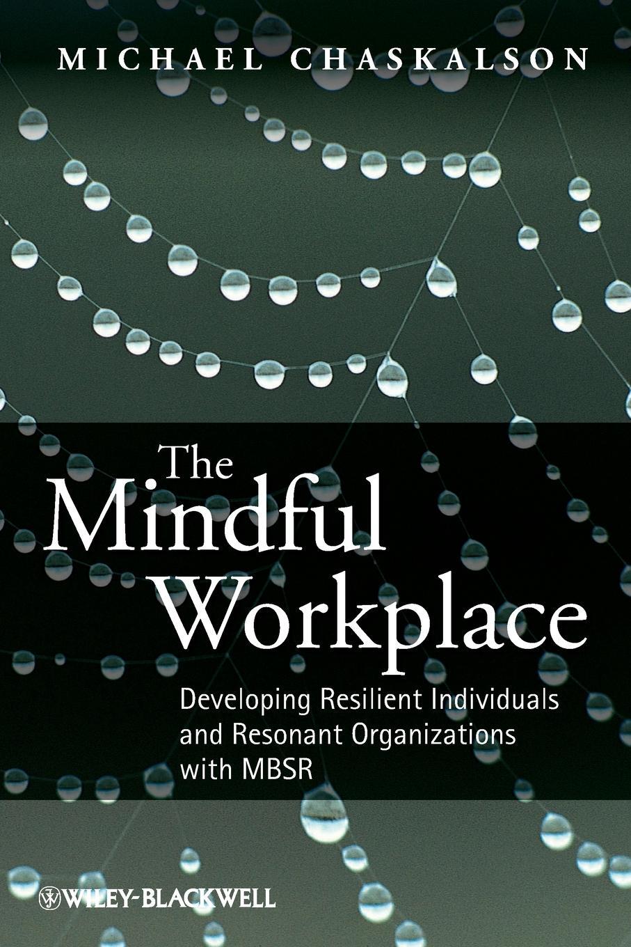 Cover: 9780470661598 | The Mindful Workplace | Michael Chaskalson | Taschenbuch | Paperback