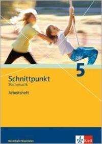 Cover: 9783127404562 | Schnittpunkt 5. Mathematik. Arbeitsheft Nordrhein-Westfalen | Buch