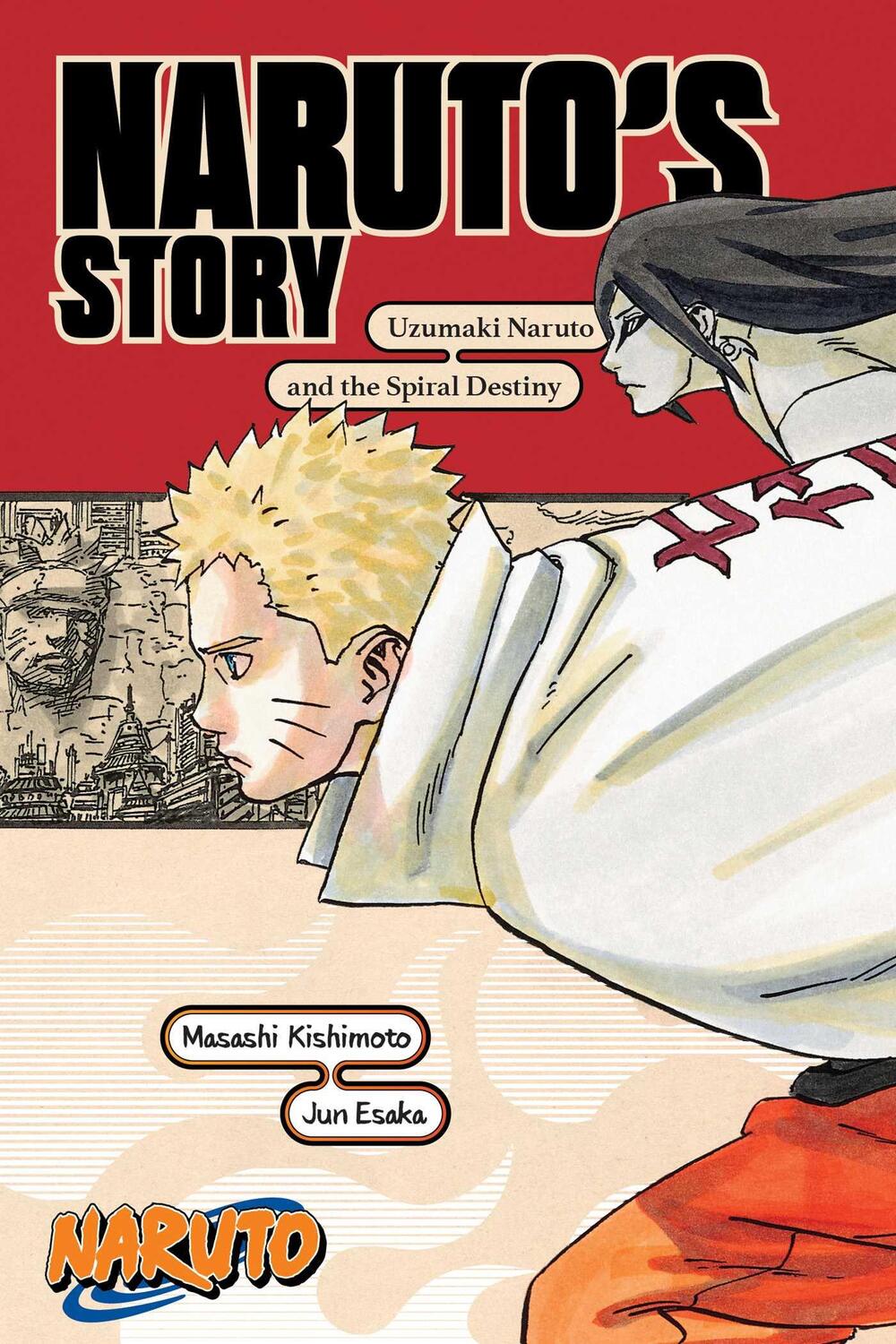 Cover: 9781974732593 | Naruto: Naruto's Story-Uzumaki Naruto and the Spiral Destiny | Esaka