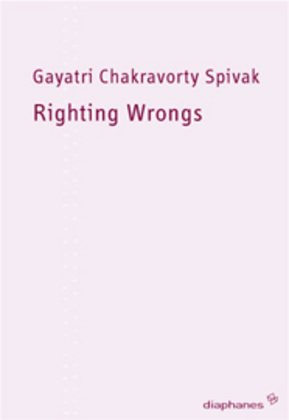 Cover: 9783037340301 | Righting Wrongs - Unrecht richten | Unrecht richten | Spivak | 2008