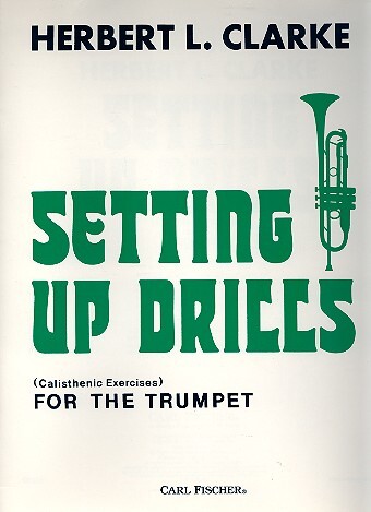 Cover: 9780825821462 | Setting Up Drills | Herbert L. Clarke | Buch | Carl Fischer