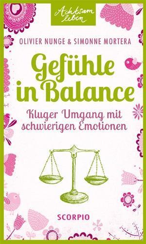 Cover: 9783943416954 | Gefühle in Balance | Kluger Umgang mit schwierigen Emotionen | Buch