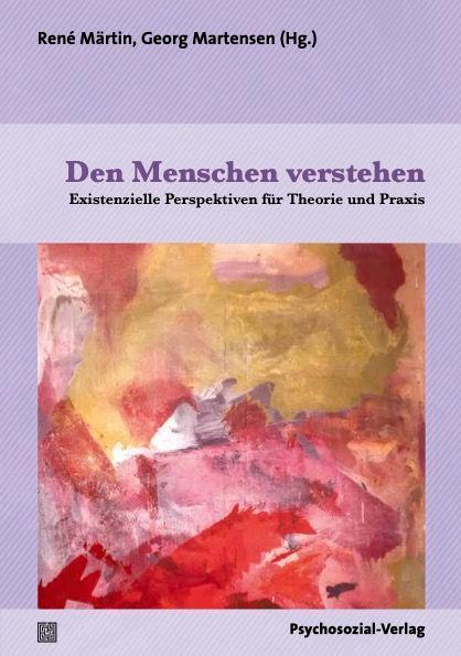 Cover: 9783837932669 | Den Menschen verstehen | René Märtin (u. a.) | Taschenbuch | 196 S.