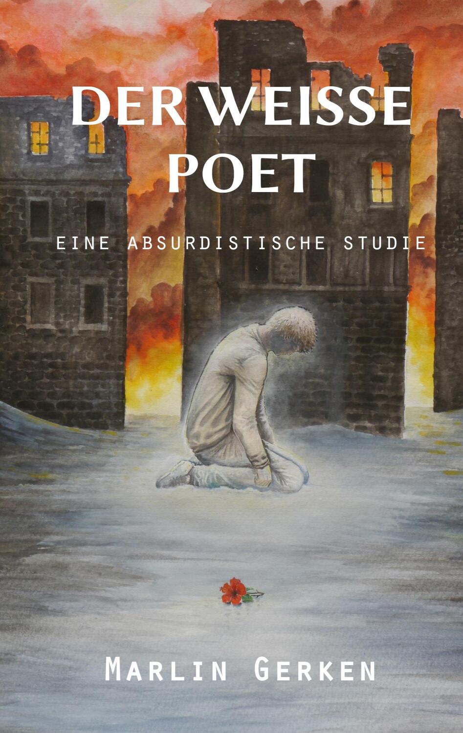 Cover: 9783740765446 | Der weiße Poet | eine absurdistische Studie | Marlin Gerken | Buch
