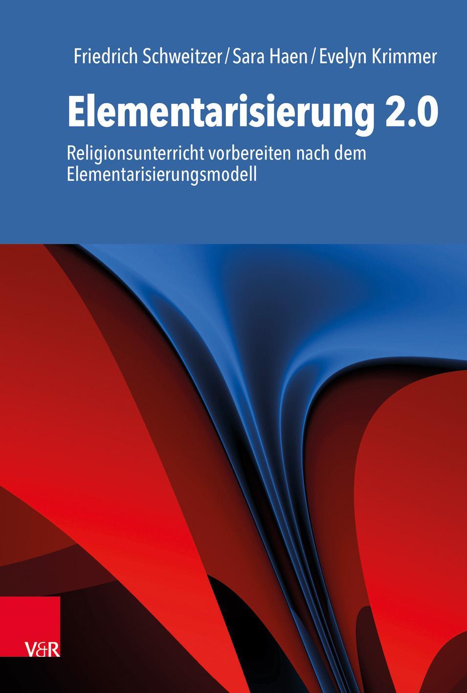 Cover: 9783525702666 | Elementarisierung 2.0 | Friedrich Schweitzer (u. a.) | Taschenbuch