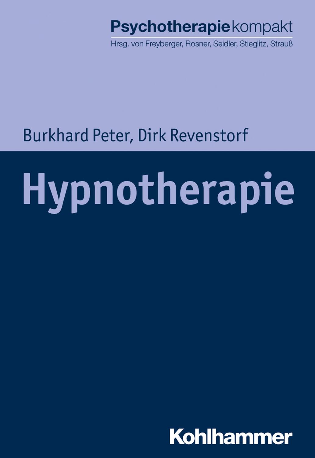 Cover: 9783170308664 | Hypnotherapie | Burkhard Peter (u. a.) | Taschenbuch | Deutsch | 2018